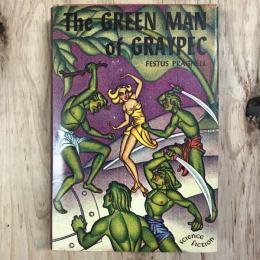 The GREEN MAN of GRAYPEC（グレイペックの緑の男）