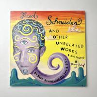 Fred Schneider and Other Unrelated Works