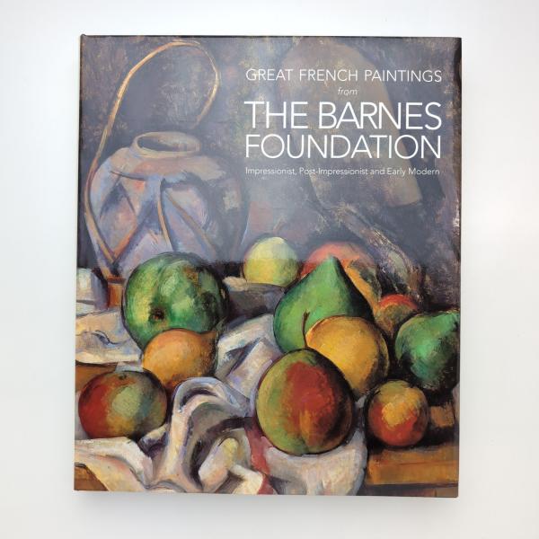 Great French Paintings from the Barnes Foundation / コ本や