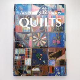 America's Glorious Quilts