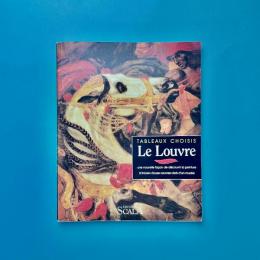 Le Louvre: Tableaux Choisis