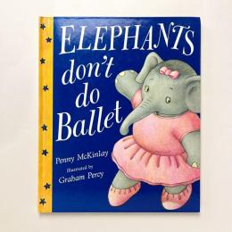 Elephants Don't Do Ballet