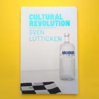 Cultural Revolution: Aesthetic Practice after Autonomy