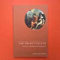 The Objective Eye: Color, Form, and Reality in the Theory of Art