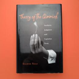 Theory of the Gimmick: Aesthetic Judgment and Capitalist Form