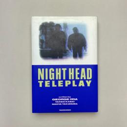 Night Head Teleplay