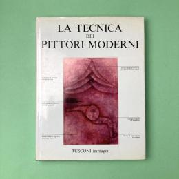 LA TECNICA DEI PITTORI MODERNI