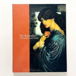 ラファエル前派展：英国ヴィクトリア朝絵画の夢
