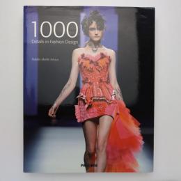 1000 Details in Fashion Design