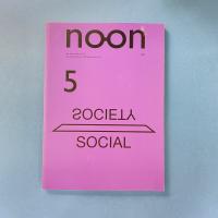 noon Vol.5 2013 Society & Social