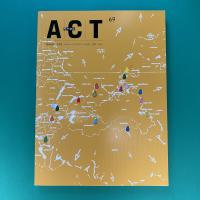 ACT 藝術觀點 69｜Art Critique of Taiwan：新芸術祭革命ー夢みる人のクロスロード