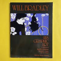 Will Bradley：His Graphic Art