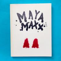 MAYA MAXX For Tomorrow 図録
