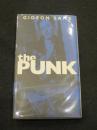ザ・パンク : the PUNK