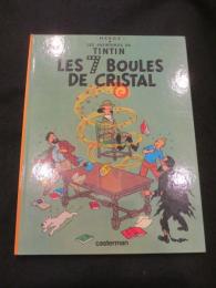 Les 7 Boules De Cristal ＜Adventures of Tintin＞　：　（タンタンの冒険　ななつの水晶球）　フランス語版