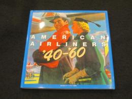 AMERICAN AIRLINERS　'40～'60　