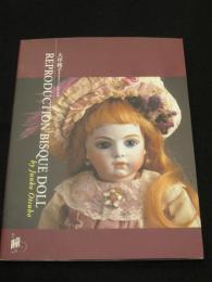 Reproduction bisque doll : ビスクドール作品集