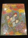 Little White Hen　；　A folk tale adapted by Hajime Kijima