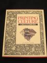 Printing culture : 今、甦える文字と印刷の歴史