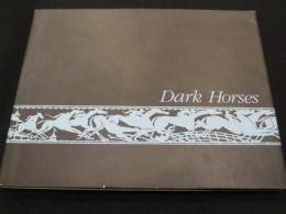 Dark Horses