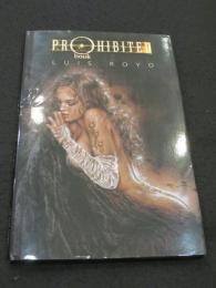 Pｒｏｈｉｂｉｔｅｄ Book ; Luis Royo