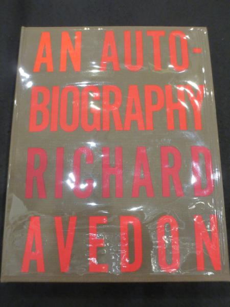 An autobiography ; Richard Avedon / 古本、中古本、古書籍の通販は