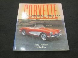 Corvette: The All American Sports Car