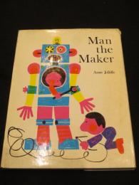 Man the Maker