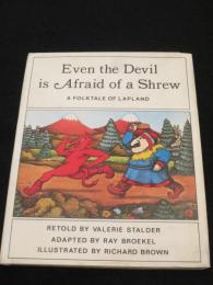 Even the Devil is Afraid of a Shrew　；　A Folktale of Lapland　【英語版】