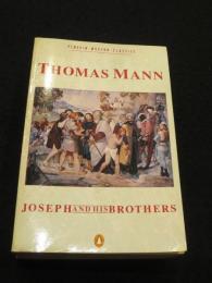 Joseph and His Brothers (Penguin Modern Classics)