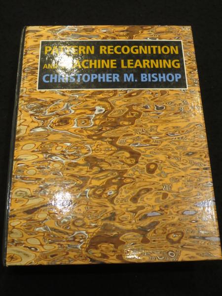 Pattern Recognition and Machine Learning (Information Science and