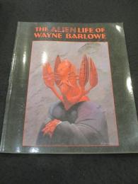 The Alien Life of Wayne Barlowe