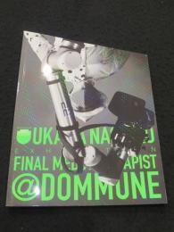 宇川直宏展　Final Media Therapist @Dommune