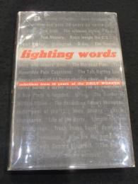 Fighting Words: Selections from 25 Years of the Daily Worker