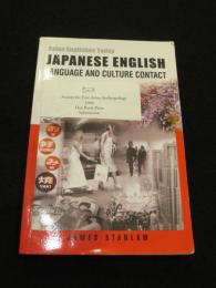 Japanese English: Language And The Culture Contact (Asian Englishes Today)