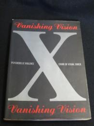 VANISHING VISION ：X JAPAN