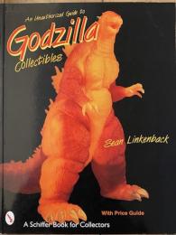 An Unauthorized Guide to Godzilla Collectibles 