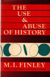 The Use and Abuse of History