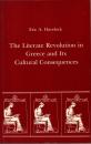 The Literate Revolution in Greece and Its Cultural Consequences 