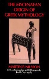 Mycenaean Origins of Greek Mythology