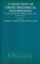 A Selection of Greek Historical Inscriptions to the End of the Fifth Century B.C.