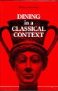 Dining in a Classical Context