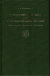 A Political History of the Achaemenid Empire