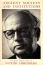 Ancient Society and Institutions: Studies Presented to Victor Ehrenberg