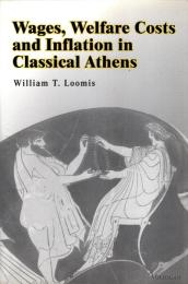 Wages, Welfare Costs and Inflation in Classical Athens