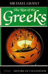 The Rise of the Greeks