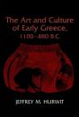 The Art and Culture of Early Greece, 1100-480 B.C.
