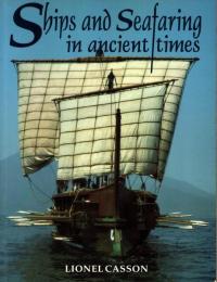 Ships and Seafaring in Ancient Times 
