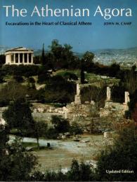 Athenian Agora: Excavations in the Heart of Classical Athens