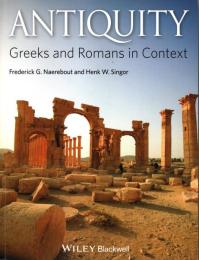Antiquity: Greeks and Romans in Context